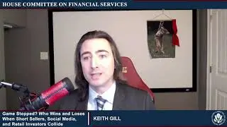 Keith Gill (Roaring Kitty) testifies to House Committee on Financial Services about Gamestop stock.