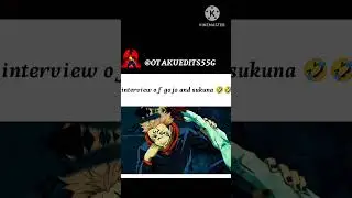 OTAKU(interview of gojo and sukuna)#shortsfeed #otakuedits