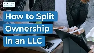How to Split Ownership in an LLC