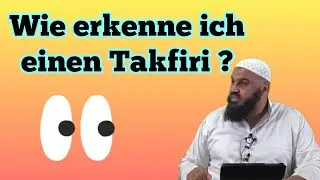 Wie erkenne ich einen Takfiri? | Abul Baraa