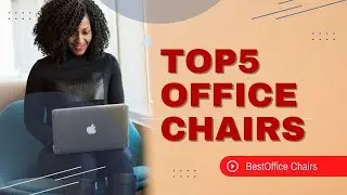 Top 5 Office Chairs To Buy With Offers - Best Office Chairs 2022