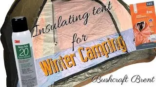 Insulating Tent For Winter Camping | Bushcraft DIY's