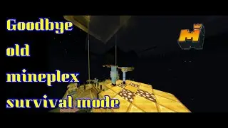 farewell old mineplex survival mode