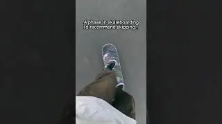 A Phase In Skateboarding I&rsquo;d Recommend Skipping&hellip;