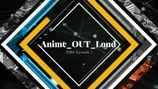 Anime Out Loud Primer Video