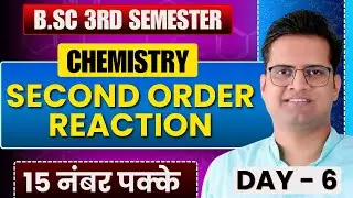 Second Order Reaction!Day-6!B.Sc 3rd Semester Chemistry!Be DKDian
