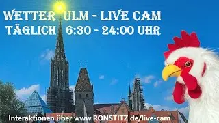 Interaktive Live Cam: Wetter in Ulm