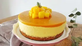 🥭免焗芒果芝士蛋糕 ｜重乳酪蛋糕｜免焗甜品｜新手必學｜No-Bak Mango Cheesecake