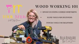 Tool Talk With CrysDawna - lumber dimensions, hand tools & power tools for beginners