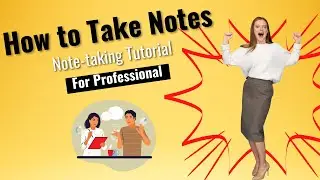 Note take tutorial: Secrets to Mastering Work Notes & Skyrocketing Your Ideas! 😱🚀