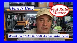 Want To Make 100K As An Auto Tech-Here Is How