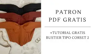 TOP TIPO CORSET | TUTORIAL DE COSTURA MAS PATRON GRATIS