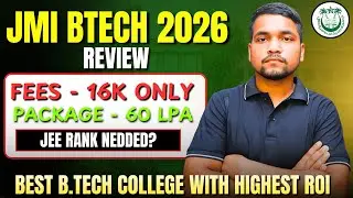 Jamia Millia Islamia B.Tech Review 2026 | Best ROI B.Tech College? All About JMI B.Tech 2026