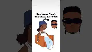 Young Thug Interview Animated