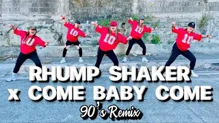 RHUMP SHAKER X COME BABY COME - 90's DANCE REMIX / TEAM BEREGUD DANCE FITNESS