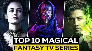 Top 10 Magical / Fantasy TV Series