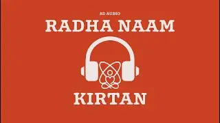 Sawai Bhatt Radha Naam Kirtan 8D | Guru Purnima Special | Naam Flow