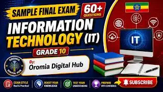 Information Technology(IT) for Grade 10th Sample Final Exam( 60+ Questions)-2026