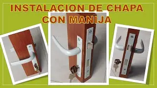 INSTALACIÓN DE CHAPA CON MANIJA EN PUERTA DE ALUMINIO