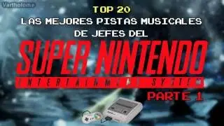 TOP 20 Snes Boss Themes PART 1 / TOP 20 Canciones de Jefes (SNES) PARTE 1