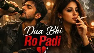 Dua Bhi Ro Padi 😭💔 | New Sad Song 2026 | Heart Touching Song| INDIANMUSICPOINT1