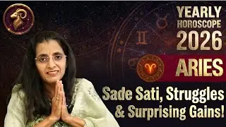 ♈ Aries Yearly Horoscope 2026 | Sade Sati Impact & What 2026 Holds for Mesh Rashi | #SadeSati2026