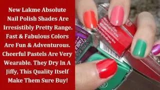 Cosmetic Products Review | New Lakme Absolute Nail Paint | Beauty, Fashion & Makeup