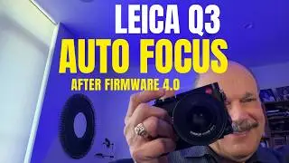 Leica Q3 - Auto Focus Explained 