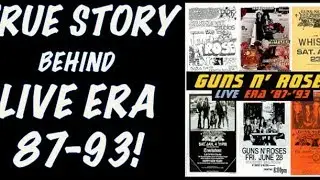 Guns N' Roses: Правдивая история альбома Live Era '87-93' (за кулисами)