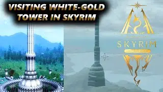White-Gold Tower from Imperial City (TESIV Oblivion) in Skyrim - TESV Skyrim AE
