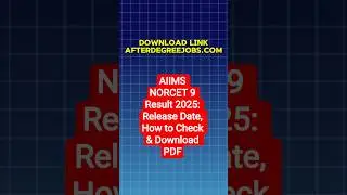 AIIMS NORCET 9 Result 2025: Release Date, How to Check & Download PDF #ytshorts