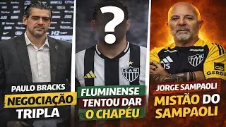 😮 NEGOCIA&Ccedil;&Atilde;O TRIPLA NO ATL&Eacute;TICO 🎩 FLUMINENSE TENTOU DAR CHAP&Eacute;U NO GALO 🚨 MIST&Atilde;O DO SAMPAOLI #galo