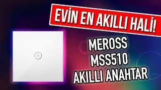 Meross MSS510 Akıllı Anahtar Detaylı İnceleme