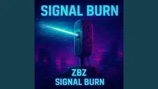 Signal Burn
