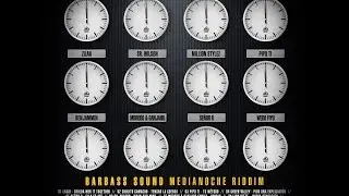 MEDIANOCHE RIDDIM MEDDLEY- djKaderas - Barbass Sound