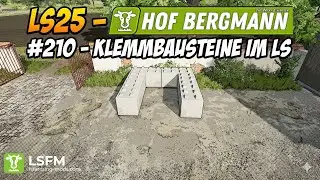 LS25 &ndash; Hof Bergmann #210 - Klemmbausteine im LS