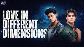 LOVE IN DIFFERENT DIMENSIONS