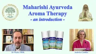 Maharishi AyurVeda Aroma Therapy - an introduction