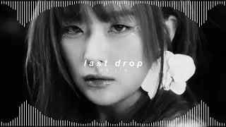 red velvet - last drop ( 𝘀𝗹𝗼𝘄𝗲𝗱 + 𝗿𝗲𝘃𝗲𝗿𝗯 )