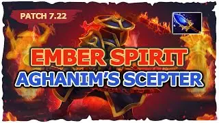 EMBER SPIRIT AGHANIM'S SCEPTER PATCH 7.22 DOTA 2