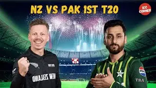 PAK vs NZ 1st T20 Match Preview | ICC Corner Updates: Ep 183
