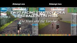 Zwift pacing strategy for a bike race in the hills (The Hare and the Tortoise)