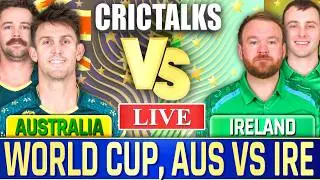 🔴 Live: AUS vs IRE Live Match Today, World Cup, Cricket Live Scores, Commentary, 1st Innings