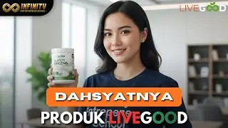 DAHSYATNYA PRODUK LIVEGOOD