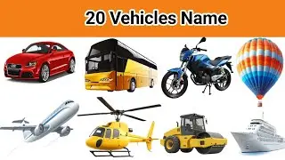 Vehicles Name for Kids | Learn Transport Vehicles for Toddlers and Preschoolers | Car, Bus, Truck