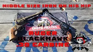🔥MIDDLE SIZE IRON ON HIS HIP - RUGER BLACKHAWK - .30 CARBINE 🔥