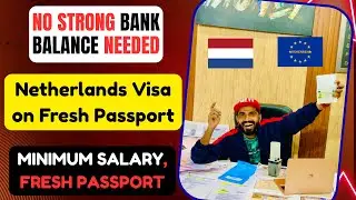 Netherlands Schengen Visa 2025 | Apply with Low Funds & Fresh Passport & Low Salary 💸 Tips Include