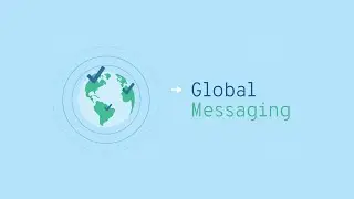 A guide to global messaging