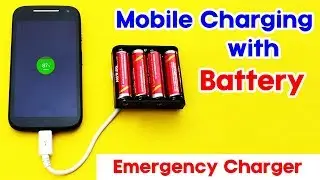How to Charge Mobile Phone With Battery | Without Electricity