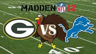2011 Turkey Day Game - Madden 12: Green Bay Packers vs. Detroit Lions